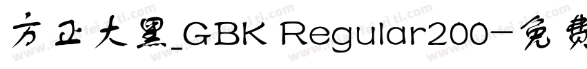 方正大黑_GBK Regular200字体转换